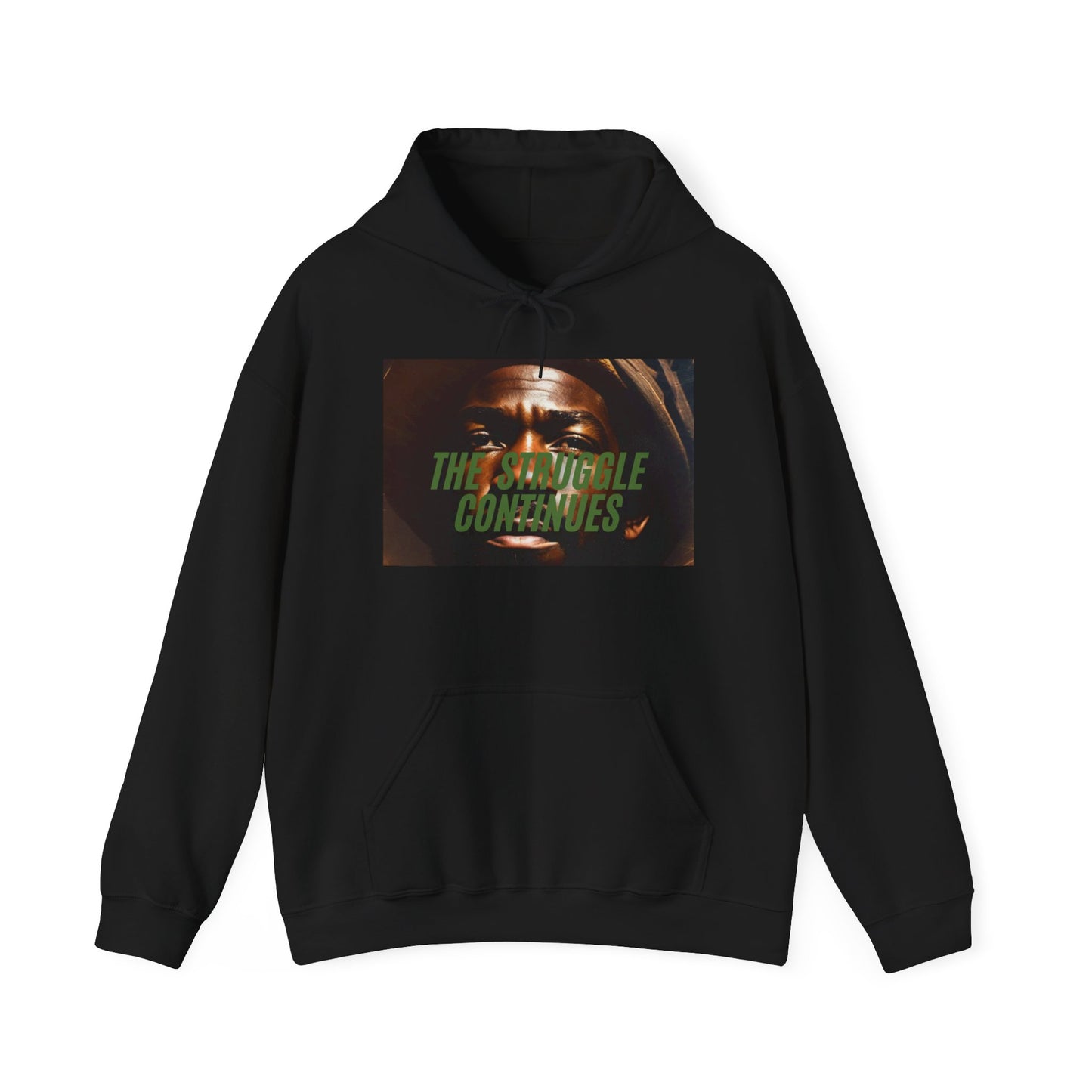 Blackfeeling494 The Struggle Continues Hooded Sweatshirt